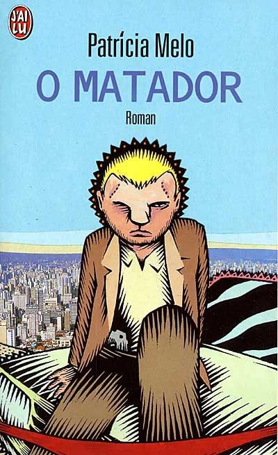 O matador : le tueur