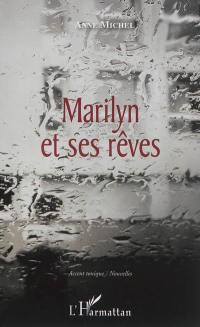 Marilyn et ses rêves