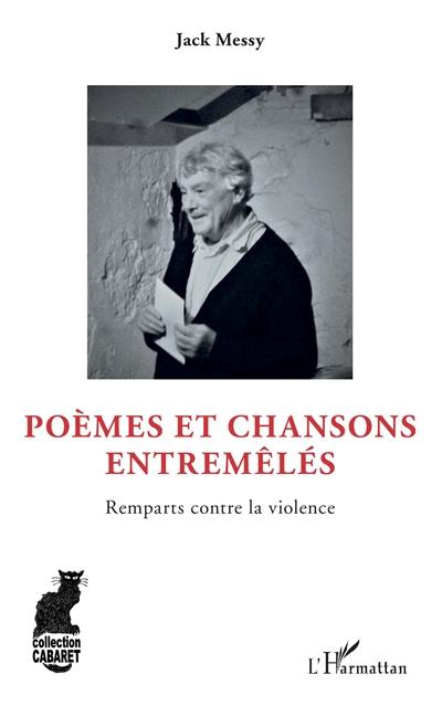 Poèmes et chansons entremêlés : remparts contre la violence