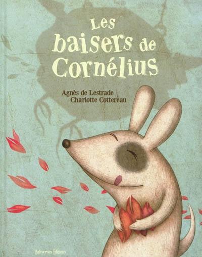 Les baisers de Cornélius