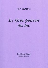 Le gros poisson du lac