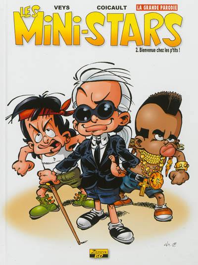 Les mini-stars : la grande parodie. Vol. 2. Bienvenue chez les p'tits !