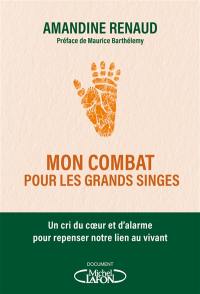 Mon combat pour les grands singes