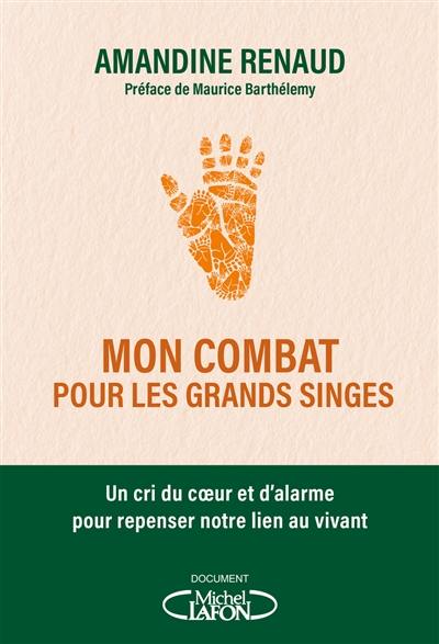 Mon combat pour les grands singes