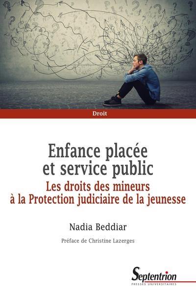 Enfance placée et service public : les droits des mineurs au sein de la Protection judiciaire de la jeunesse