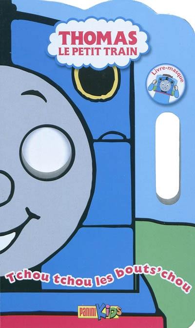 Thomas le petit train : tchou tchou les bouts'chou