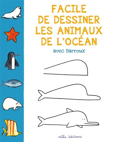 Facile de dessiner les animaux de l'océan