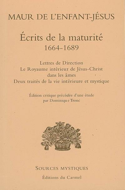 Ecrits de la maturité : 1664-1689