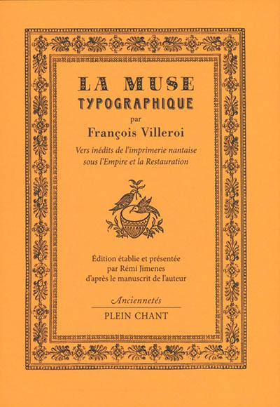 La muse typographique : vers inédits de l'imprimerie nantaise sous l'Empire et la Restauration