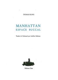 Manhattan, espace buccal