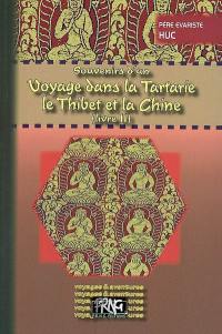 Souvenirs d'un voyage dans la Tartarie, le Thibet et la Chine : pendant les années 1844, 1845 et 1846. Vol. 2