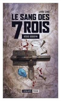 Le sang des 7 rois. Vol. 5