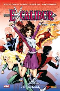 Excalibur : l'intégrale. Vol. 4. 1990-1991