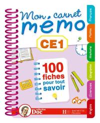 Mon carnet mémo CE1 : 100 fiches pour tout savoir