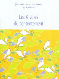 Les 9 voies du contentement