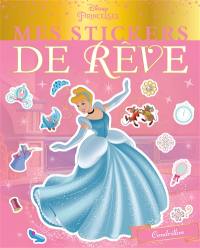 Cendrillon : mes stickers de rêve