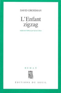 L'enfant zigzag