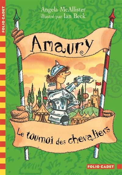 Amaury. Le tournoi des chevaliers