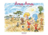 Ana Ana. Vol. 9. La savane dans mon jardin