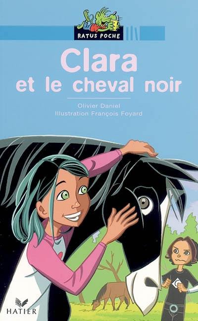 Clara et le cheval noir