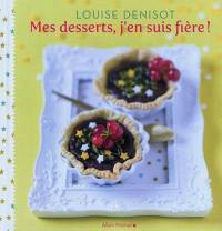 Mes desserts, j'en suis fière !