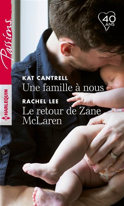 Une famille à nous. Le retour de Zane McLaren