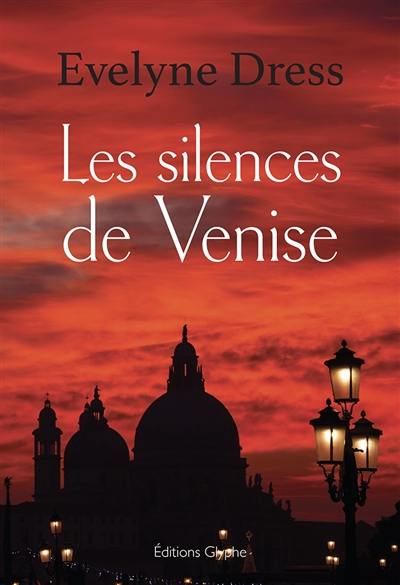 Les silences de Venise