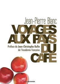 Voyages aux pays du café