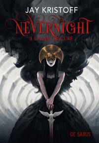 Nevernight. Vol. 3. L'aube obscure