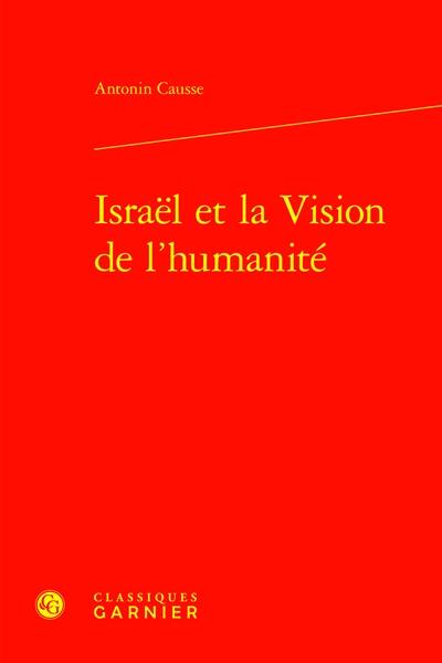 Israël et la vision de l'humanité