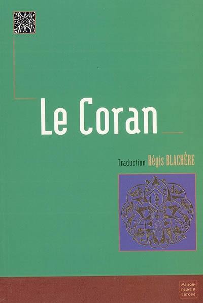 Le Coran. al-Quor'ân