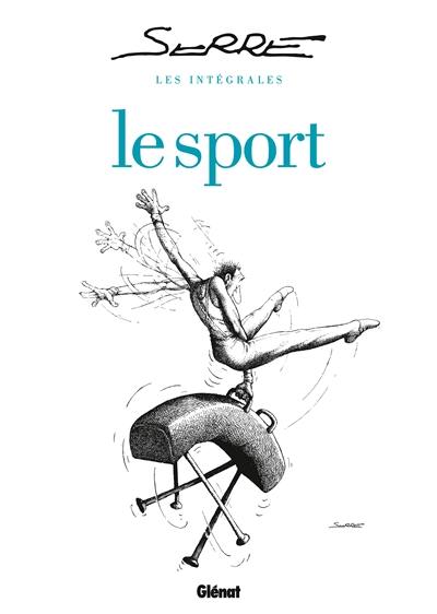 Le sport : l'intégrale