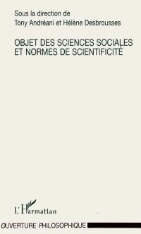 Objet des sciences sociales et normes de scientificité