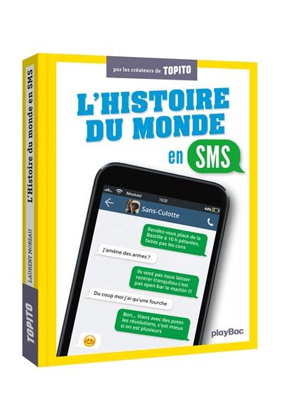 L'histoire du monde en SMS