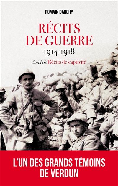 Récits de guerre : 1914-1918. Récits de captivité