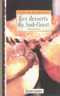 Les desserts du Sud-Ouest