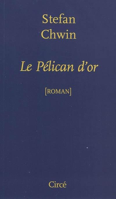 Le pélican d'or