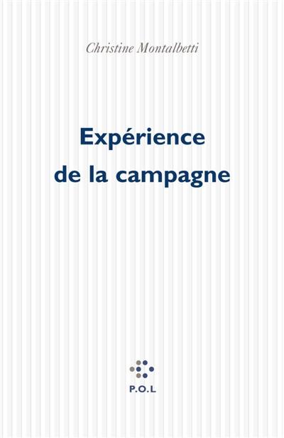 Expérience de la campagne