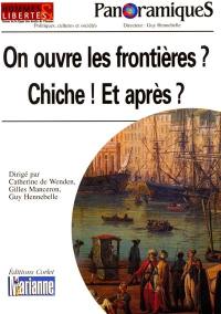 Panoramiques, n° 55. On ouvre les frontières ? : Chiche ! Et après ?