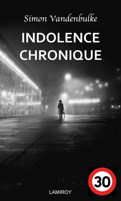 Indolence chronique