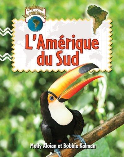 L'Amérique du Sud