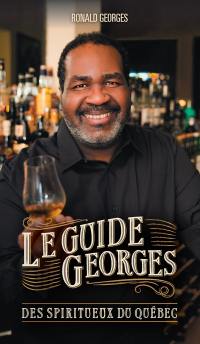 Le guide Georges des spiritueux du Québec