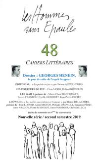 Hommes sans épaules (Les), n° 48. Georges Henein : la part de sable de l'esprit frappeur