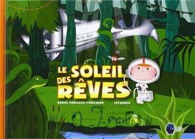 Le soleil des rêves