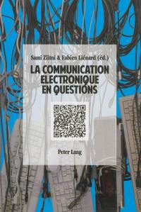 La communication électronique en questions