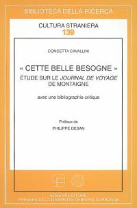 Cette belle besogne : étude sur le Journal de voyage de Montaigne