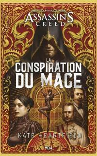 Assassin's creed. La conspiration du mage