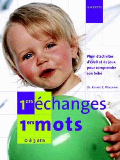 Premiers échanges, premiers mots