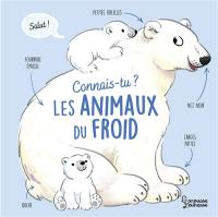 Connais-tu les animaux du froid ?