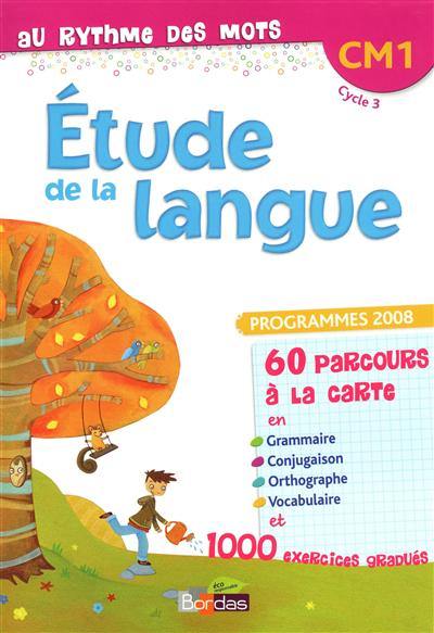 Etude de la langue, CM1 cycle 3